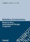 Bollettino di italianistica. Rivista di critica, storia letteraria, filologia e linguistica (2020). Vol. 1 libro