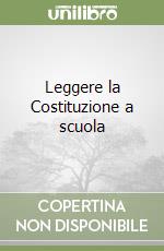 Leggere la Costituzione a scuola libro