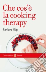 Che cosè la cooking therapy libro