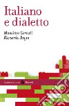 Italiano e dialetto libro