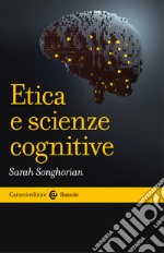 Etica e scienze cognitive libro