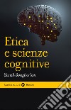 Etica e scienze cognitive libro di Songhorian Sarah