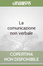 La comunicazione non verbale libro