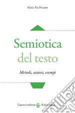 Semiotica del testo. Metodi, autori, esempi