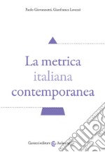 La metrica italiana contemporanea libro