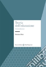 Teoria dell'educazione. Un'introduzione libro