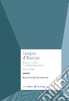 Lingue d'Europa. Elementi di storia e di tipologia linguistica. Nuova ediz. libro