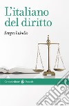 L'italiano del diritto libro di Lubello Sergio