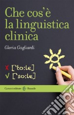 Che cos'è la linguistica clinica