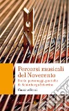 Percorsi musicali del Novecento. Storie, personaggi, poetiche da Schönberg a Sciarrino libro