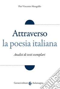 Attraverso la poesia italiana