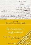 Gli «scartafacci» degli scrittori. I sentieri della creazione letteraria in Italia (secc. XIV-XIX) libro