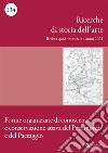 Ricerche di storia dell'arte (2021). Vol. 2: Forme organizzate di conoscenza e conservazione attiva del Patrimonio e del Paesaggio libro