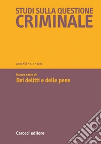 Studi sulla questione criminale (2021). Vol. 1 libro