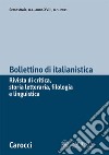 Bollettino di italianistica. Rivista di critica, storia letteraria, filologia e linguistica (2021). Vol. 1 libro