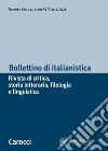 Bollettino di italianistica. Rivista di critica, storia letteraria, filologia e linguistica (2021). Vol. 2 libro