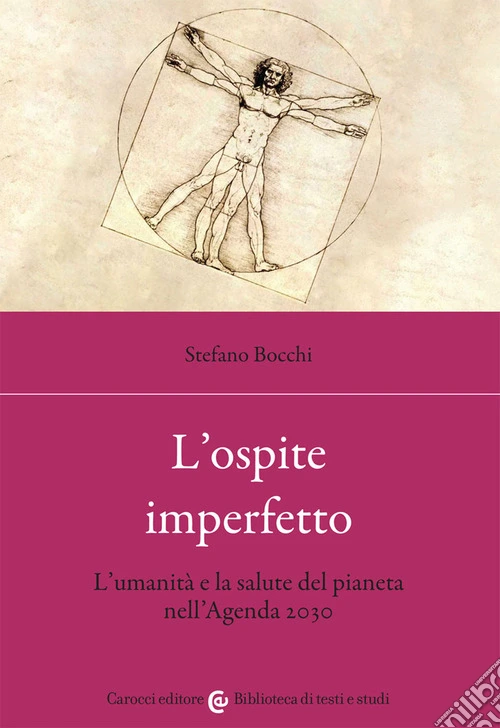 L'ospite imperfetto. L'umanità e la salute del pianeta nell'Agenda 2030