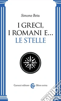 I greci, i romani e... le stelle
