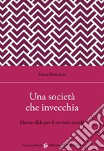 Una società che invecchia libro