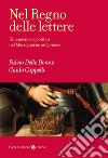 Nel regno delle lettere libro