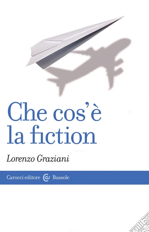 Che cos'è la fiction
