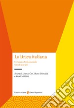 La lirica italiana. Un lessico fondamentale (secoli XIII-XIV) libro