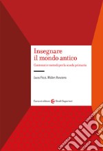 Insegnare il mondo antico libro