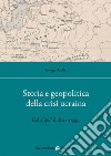 Storia e geopolitica della crisi ucraina. Dalla Rus' di Kiev a oggi libro