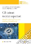 Gli istituti tecnici superiori Una sfida culturale per l'istruzione terziaria professionalizzante libro