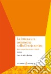 La letteratura sommersa nella Grecia antica. Nuove prospettive storico-letterarie libro di Ercolani A. (cur.)