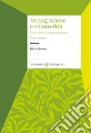 Immigrazione e criminalità. Teorie, norme e rappresentazioni. Nuova ediz. libro di Ferraris Valeria