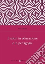 I valori in educazione e in pedagogia