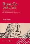 Il tracollo culturale. La conquista romana del Mediterraneo (146-145 a.C.) libro di Russo Lucio