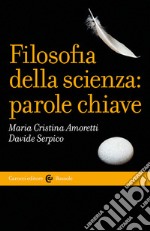 Filosofia della scienza: parole chiave