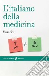 L'italiano della medicina libro