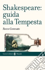 Shakespeare: guida alla «Tempesta» libro