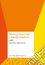 Storia greca: fonti e interpretazioni libro