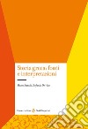 Storia greca: fonti e interpretazioni libro