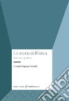 Le storie dell'etica. Tradizioni e problemi libro