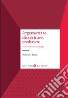 Argomentare, dimostrare, confutare. Un'introduzione alla logica libro di Calemi Francesco F.