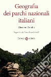 Geografia dei parchi nazionali italiani libro