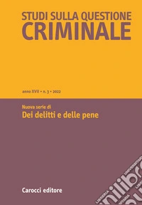 Studi sulla questione criminale (2022). Vol. 3 libro