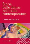 Storia delle donne nell'Italia contemporanea libro