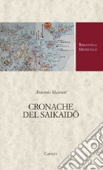 Cronache del Saikaido libro