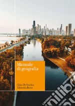 Manuale di geografia. Con QR Code libro