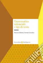 Grammatica valenziale e tipi di testo libro