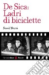 De Sica: Ladri di biciclette libro