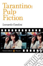 Tarantino: pulp fiction libro