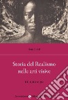 Storia del realismo nelle arti visive. Vol. 3: 1960-1990 libro di Röhrl Boris