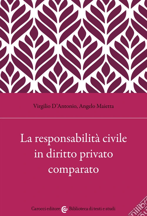 La responsabilità civile in diritto privato comparato